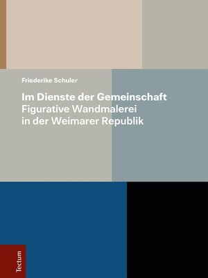 cover image of Im Dienste der Gemeinschaft – Figurative Wandmalerei in der Weimarer Republik